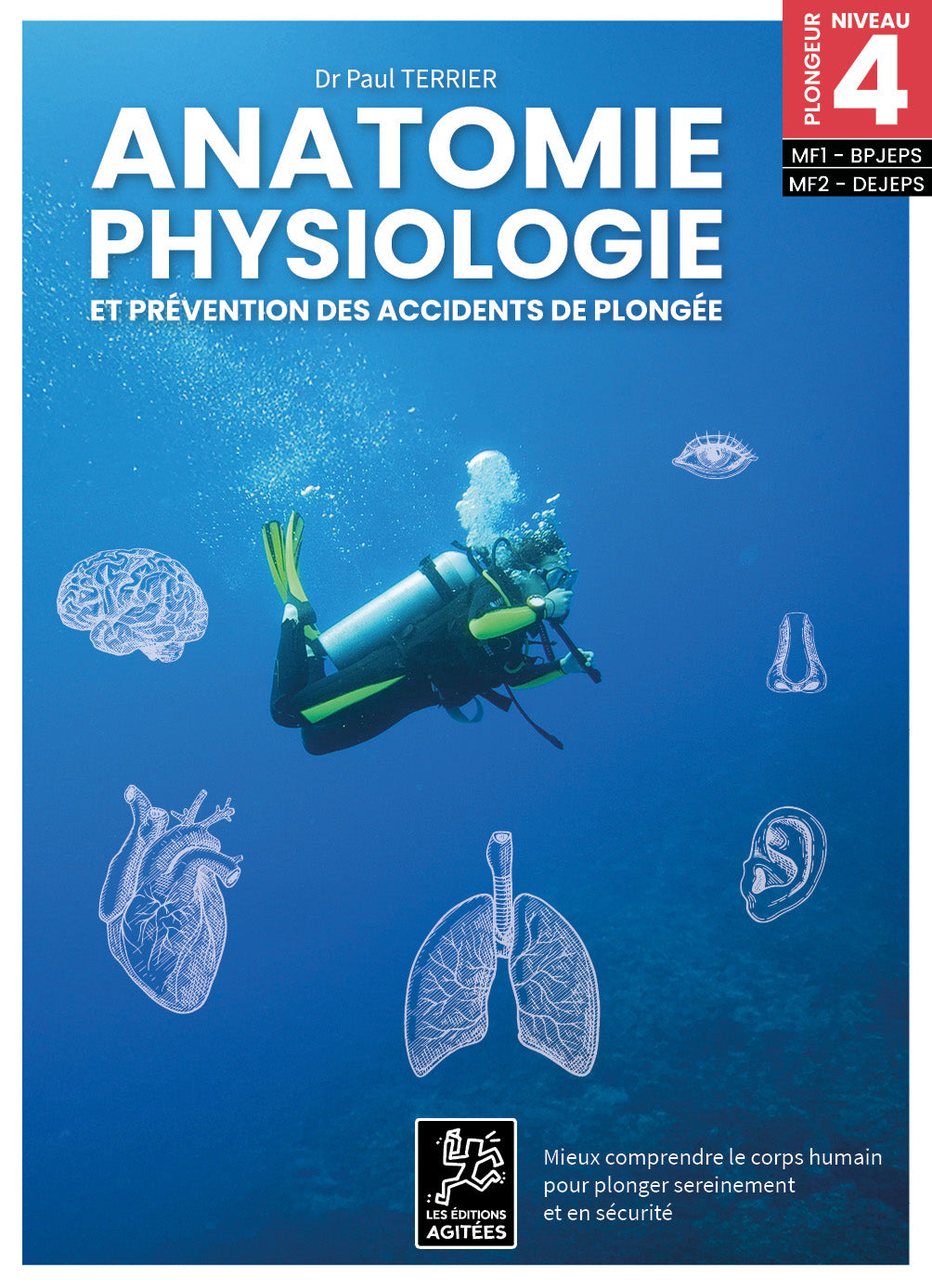 Anatomie, Physiologie et Accidents de plongée